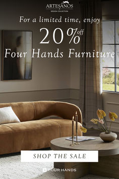 enjoy 20% off all Four Hands Furniture Furniture Shop