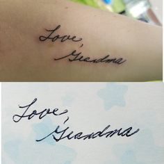 two different tattoos with the words love and grandma written in cursive writing