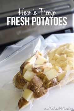 how to freeze fresh potatoes in the oven