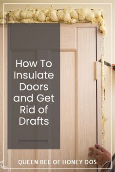 an image of how to insulate doors and get rid of drafts