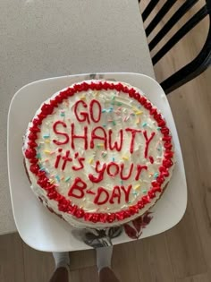 a birthday cake with the words go shawty it's your b - day written on it