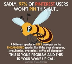 a poster with an image of a bee and the caption says, it's your