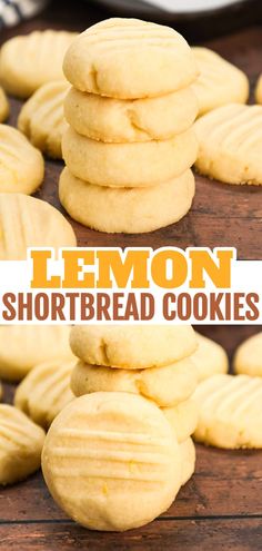 lemon shortbread cookies stacked on top of each other with the words lemon shortbread cookies above them