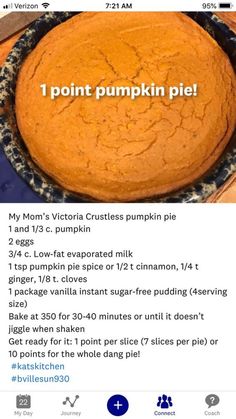 a pumpkin pie is on the table with an instagramt about it's recipe