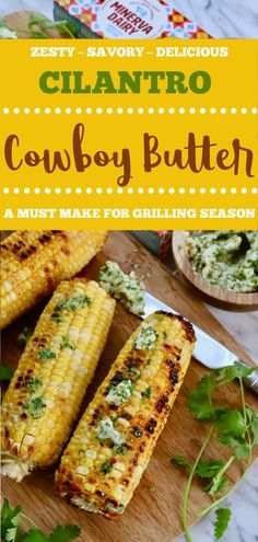 grilled corn on the cob with cilantro butter