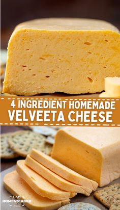 cheese and crackers with the words, 4 ingredients homemade velveeta cheese