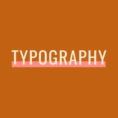 the word typography on an orange background with pink and white stripes in front of it