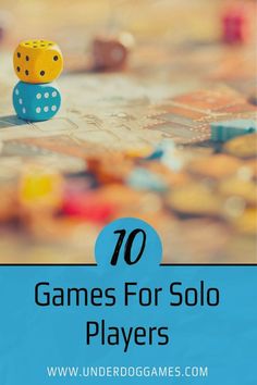 the top ten games for solo players with text overlay that reads, 10 games for solo players