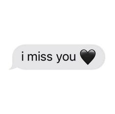 an i miss you message with a black heart on it and the words'i miss you '