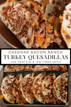 cheddar bacon ranch turkey quesadillas on a pan with text overlay