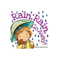 About the Book Church makes a splash with this popular preschool song! This board book with a full-foil cover will catch everyone's eye (rain or shine!) as Church's toddlers and stuffed animals are as adorable as ever in colorful rain gear. Full color. Book Synopsis Caroline Jayne Church makes a splash with this popular preschool song! RAIN, RAIN, GO AWAY is already a well-loved preschool favorite. Now this board book with a full-foil cover will catch everyone's eye (rain or shine!) as Church's Movement Songs, Weather Books, Songs For Toddlers, Rhyming Books, Kindergarten Books, Going To Rain, Rain Rain, Preschool Songs, Preschool Books