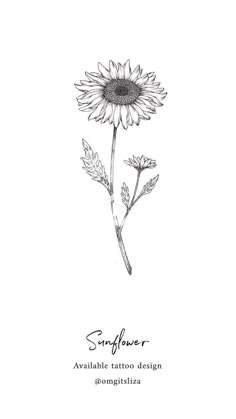 a sunflower is shown in black and white with the words, sunflower available tattoo design