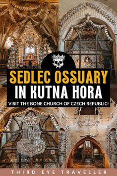 sedlec ossuary in kutna hora visit the bone church of czech republic