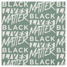 black and white text on green paper with the words'black matter'written across it