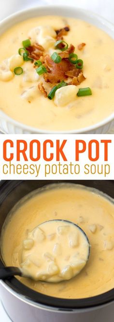 two pictures with different types of food in them and the same image has text overlay that reads crock pot cheesy potato soup