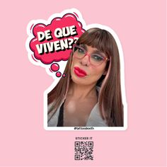 a woman with glasses and red lipstick has a thought bubble above her head that says de que viven?