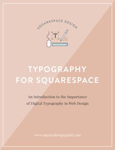 the cover for typography for squarespace an instruction to the importance of digital typographs in web design