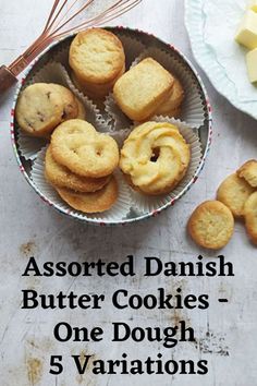 assorted danish butter cookies - one dough and five variations on a white table with text overlay