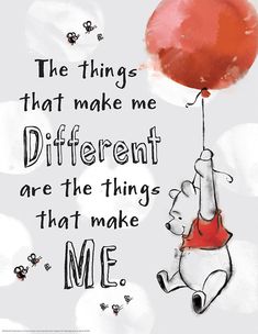 Winnie the Pooh - The Things That Make Me Different 17 x 22 Posters Winnie The Pooh Quote, Winnie The Pooh Pictures, Images Disney, Winnie The Pooh Quotes, Winnie The Pooh Friends, Pooh Quotes, Character Quotes, Quotes Disney, Cartoon Quotes