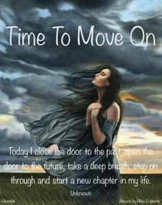 a woman with her hair blowing in the wind and texting time to move on today i close the door to the past open the door, take a deep breath step on through and start a new