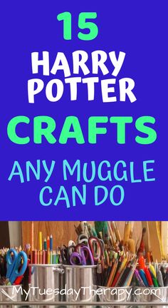 harry potter crafts with the title 15 harry potter crafts any muggle can do