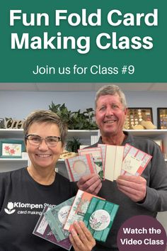 two people holding up some cards in front of a green sign that says fun fold card making class join us for class 9