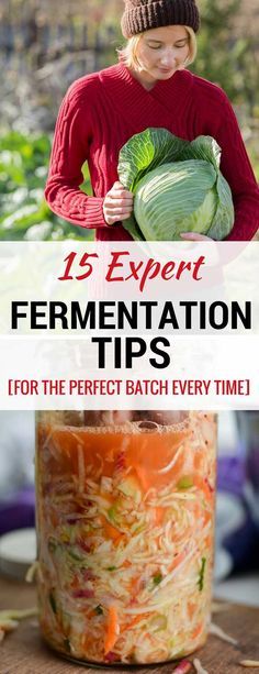 a woman in red sweater holding cabbage and carrots with text overlay that reads 15 expert fermentation tips for the perfect batch every time