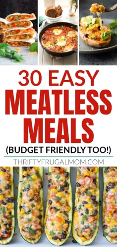 30 easy meatless meals that are ready to be eaten in less than 10 minutes