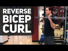 a man is lifting a bar in the gym with words reading reverse bicep curl