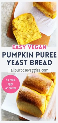 the recipe for easy vegan pumpkin puree yeast bread