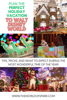 the disneyland world christmas decorations are shown in this collage with text that reads plan the perfect holiday vacation to walt world tips, tricks, and what