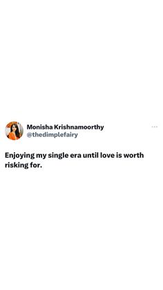 Enjoying my single era until love is worth risking for. Enjoying Being Single Quotes, Caption For Single Life, Enjoy Single Life Quotes, Single Sassy Quotes, Romanticizing Single Life, Single Life Captions, In My Happy Era Quotes, Enjoy Being Single Quotes, In My Single Era