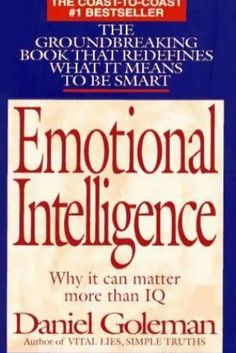 the book cover for emotional intelligence by daniel goleman