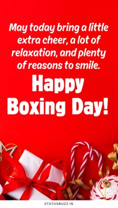 some candy and candies on a red background with the caption saying happy boxing day