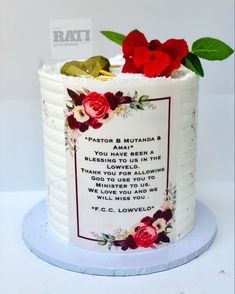 a white cake with red flowers and a poem on the side that says pastor b mutanda & you have been a blessing