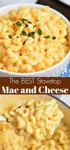 macaroni and cheese in a white bowl with the words, the best stovetop mac and cheese