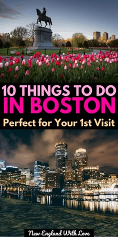 the top things to do in boston perfect for your 1st visit, including sights and attractions