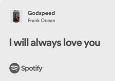 i will always love you spotify logo and frank ocean's avatar on spoty