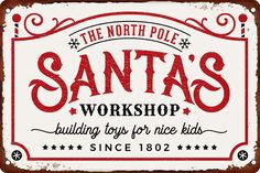 the north pole santa's workshop sign