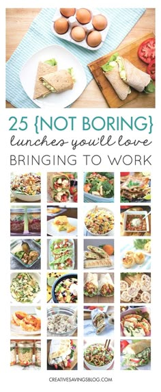 the cover of 25 not boring lunches you'll be eating to work book