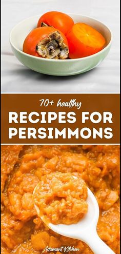 the recipe for persimmons is shown in two pictures