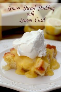 lemon bread pudding with lemon curd on a white plate