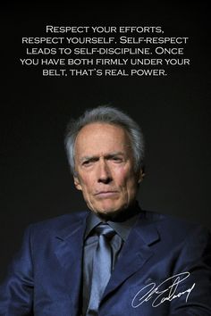 an older man in a suit and tie with a quote on the side that says respect your efforts