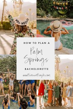 a collage of photos with the words how to plan a palm springs bachelor bachelor party