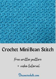 the crochet mini bean stitch pattern is shown in blue