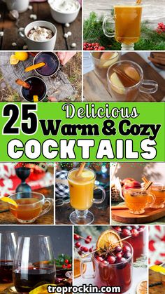 25 delicious warm and cozy cocktails that are perfect for the holiday season to enjoy