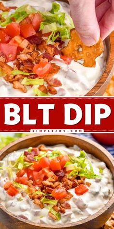 a bowl of blt dip with bacon, lettuce and tomatoes in it