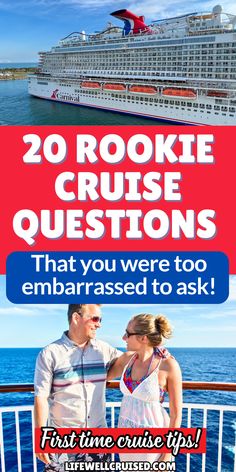 two people standing on the deck of a cruise ship with text that reads, 20 rockie cruise questions that you were too embarrassed