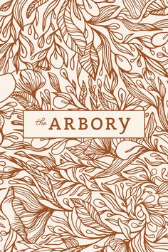 an image of the cover for the book, the arbory by john wylock