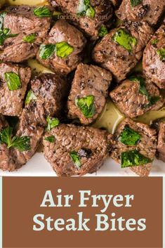 an air fryer steak bites recipe on a white plate